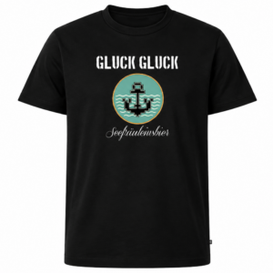 Gluck Gluck - Premium Bio T-Shirts Black (schwarz)